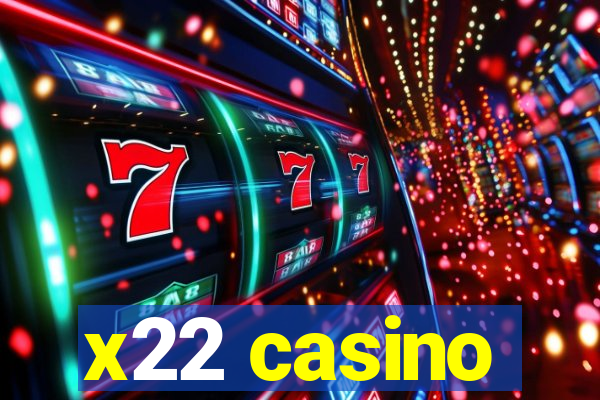 x22 casino